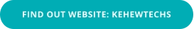 FIND OUT WEBSITE: KEHEWTECHS